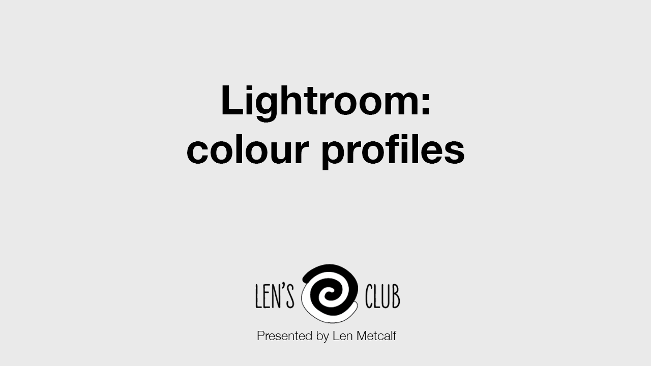 LR6 Lightroom - Colour Profiles