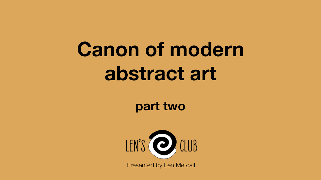 PR33b The Canon of Modern Abstract Art  part 2