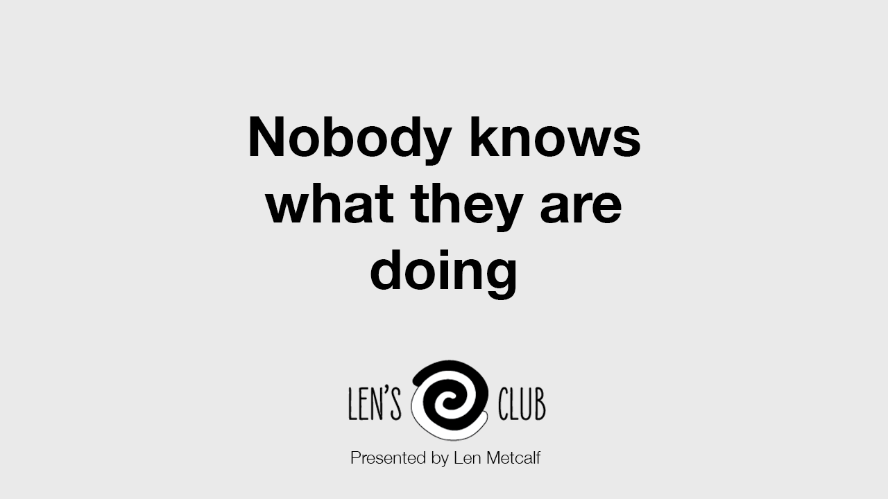 PR56 Nobody knows what they're doing