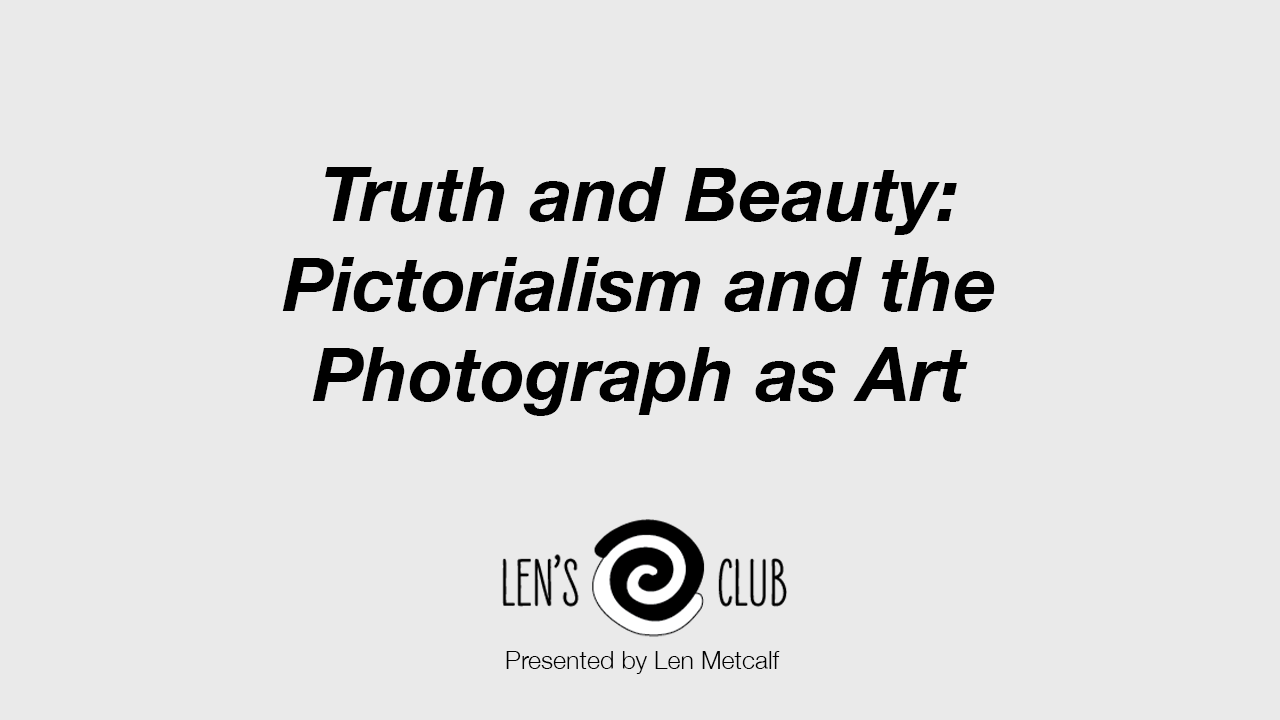 BR29 Truth and Beauty - Pictorialism and the Photograph as Art