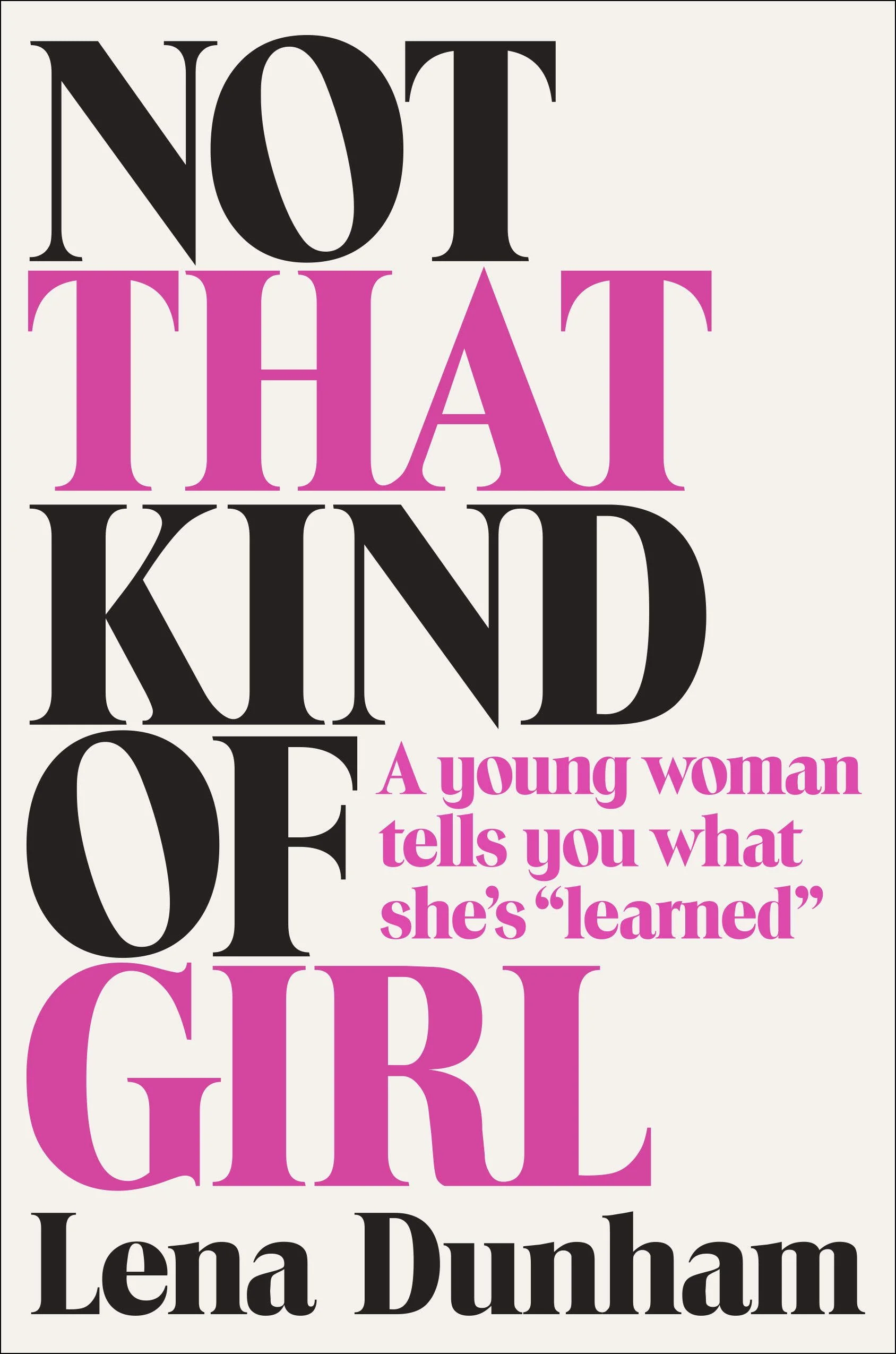 By Lena Dunham