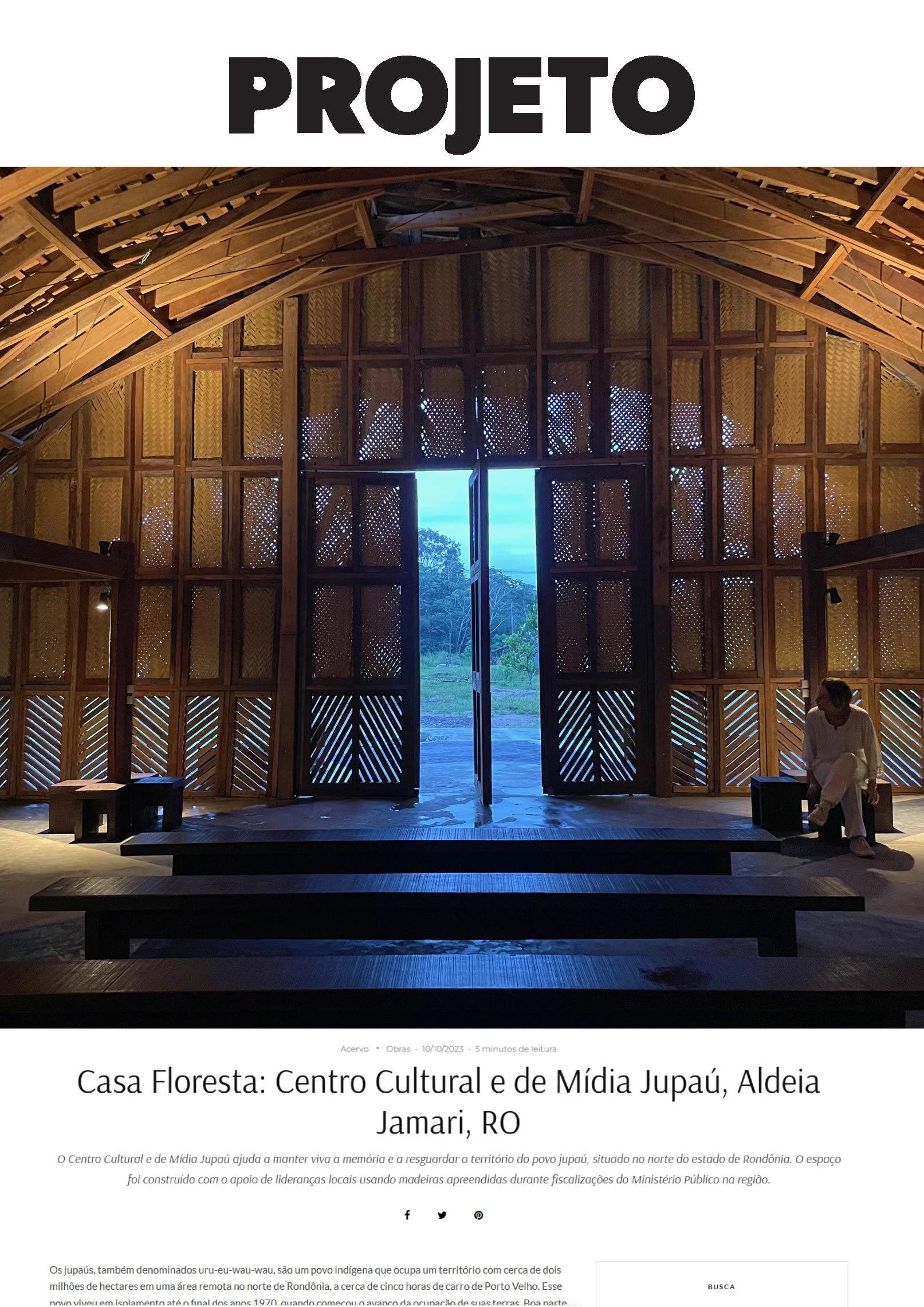 Casa Floresta: Centro Cultural e de Mídia Jupaú, Aldeia Jamari, RO