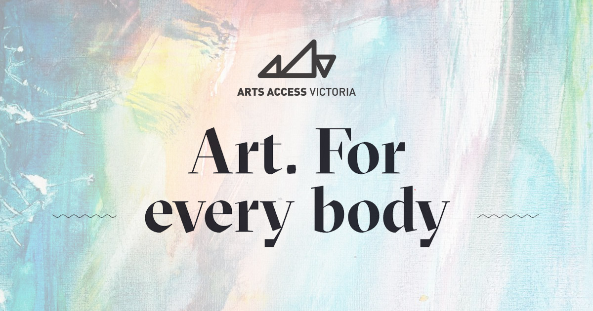 Arts Access Victoria