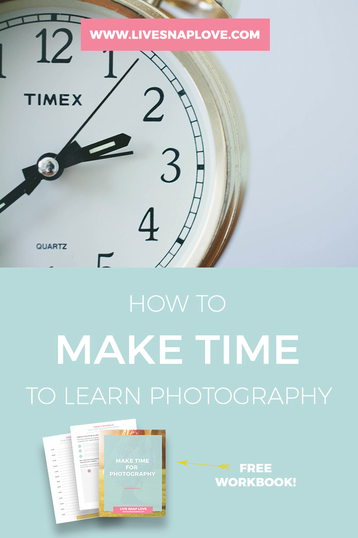 Photography Tips | Learn how to to make time to learn photography.