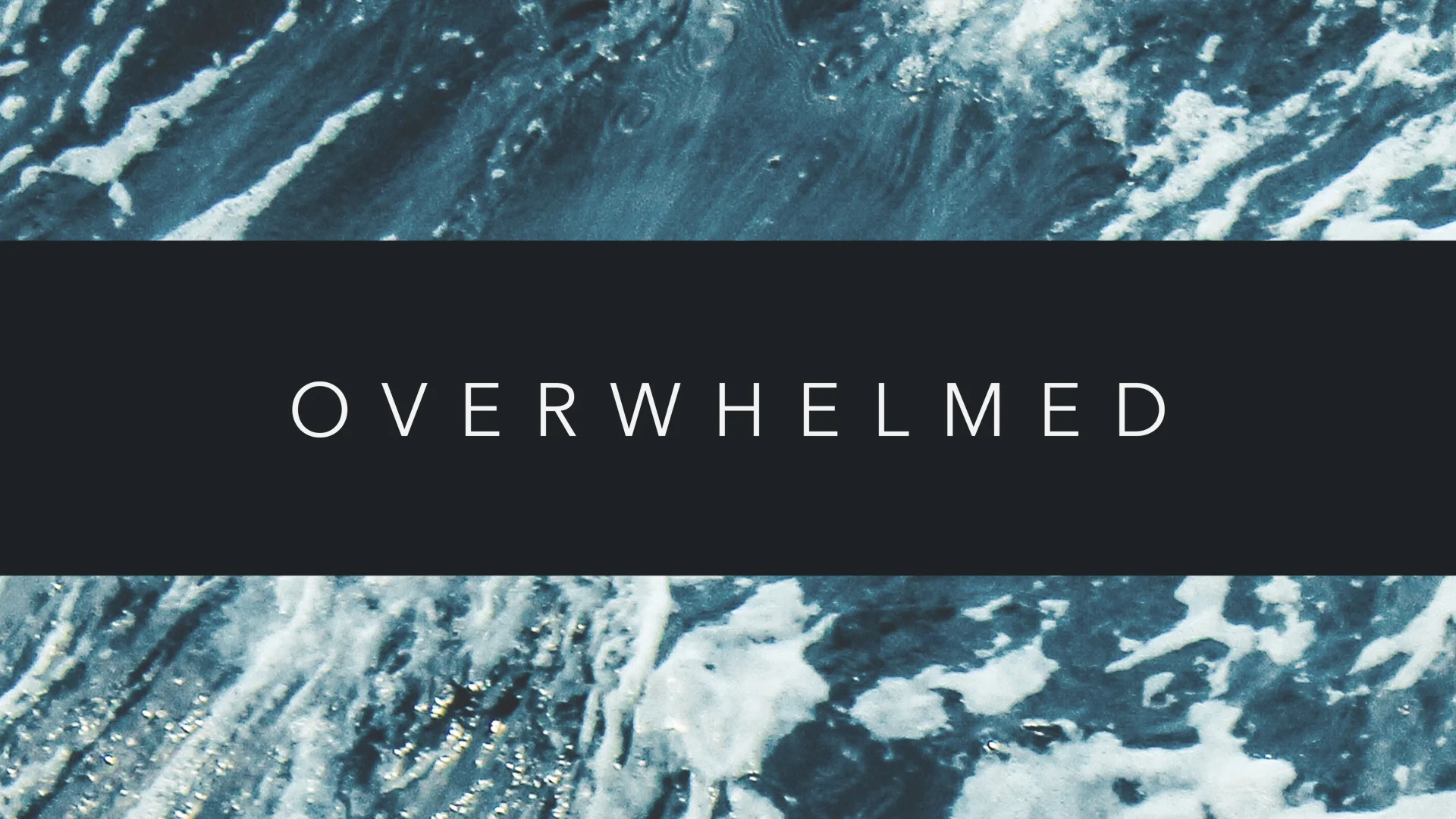 Overwhelmed Logo Slide ALTERNATE.jpg