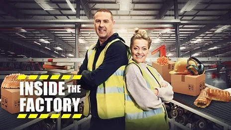 Inside The Factory (BBC)