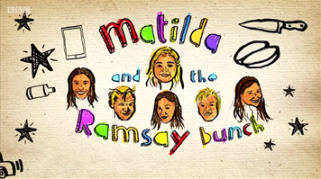 Matilda & The Ramsay Bunch (BBC)