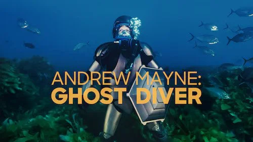 Andrew Mayne: Ghost Diver (Discovery+)