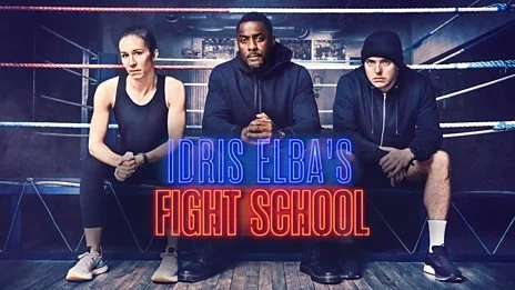 Idris Elba's Fight School (BBC)
