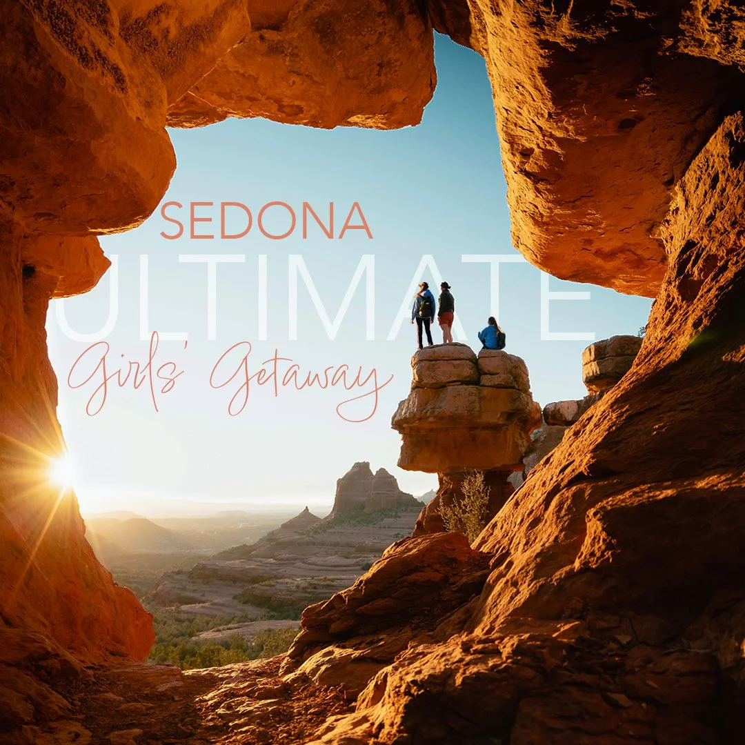 Sedona Ultimate Girls Getaway Socials.jpg