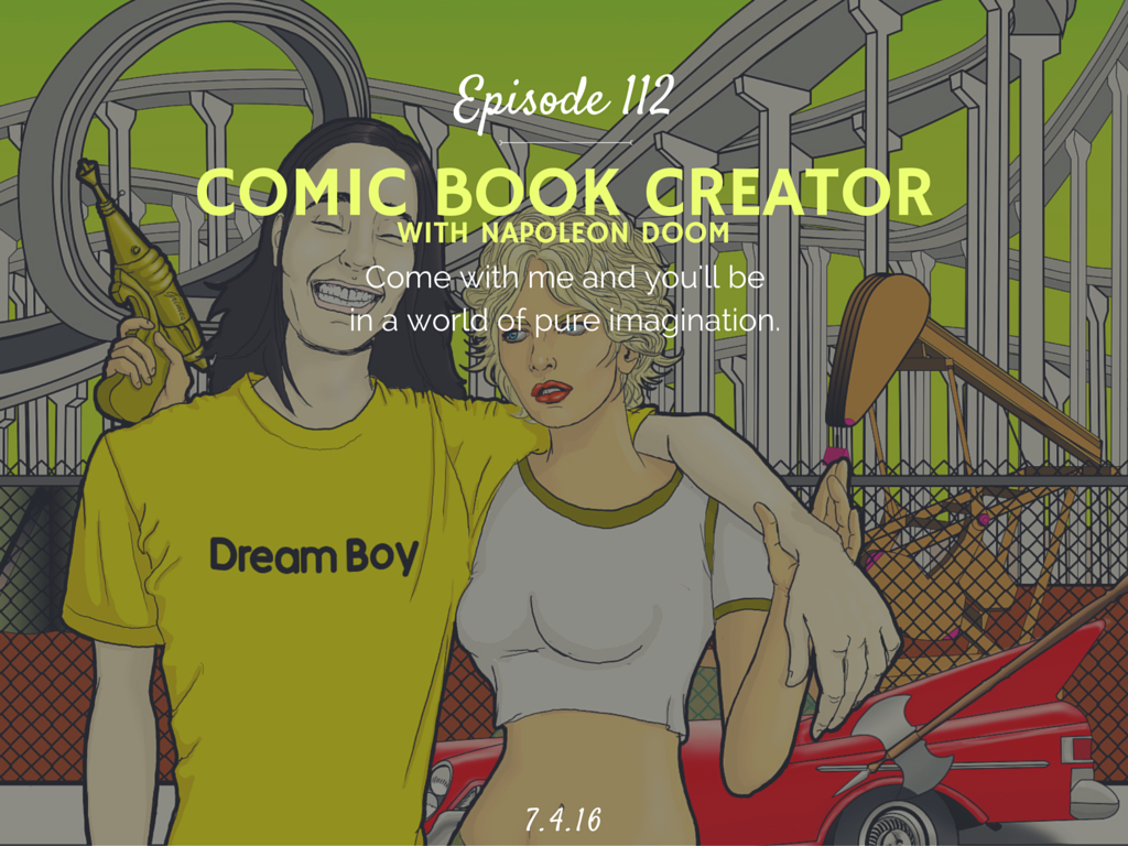 Comic Book Creator With Napoleon Doom Half Hour Intern Podcast