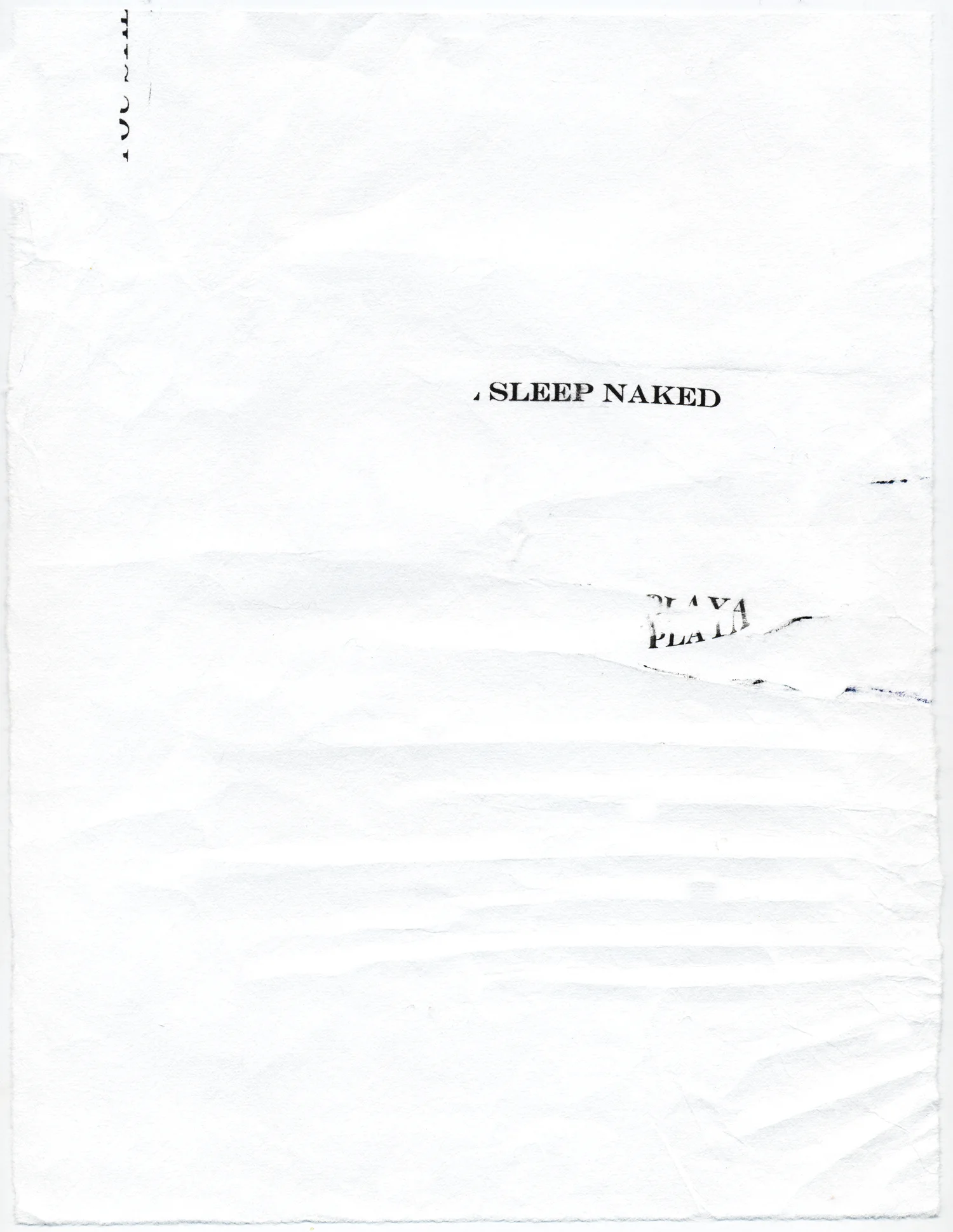 Sleep Naked, Playa Digital print on mulberry, 10.5x8”, 2014