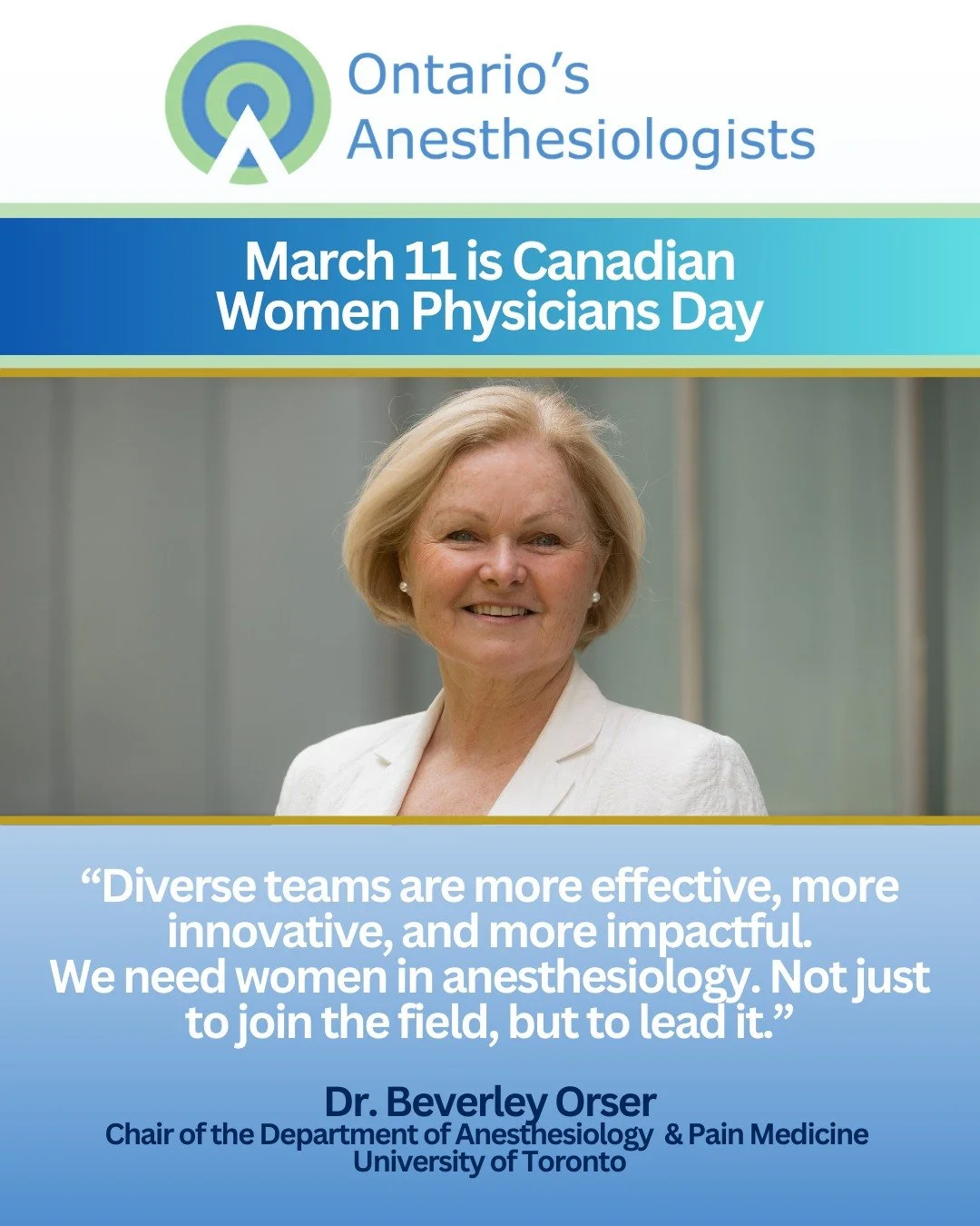 Tomorrow, we celebrate Canadian Women Physicians Day and recognize not only the new faces joining our specialty but also salute the trailblazers, such as Dr. Beverley Orser, an anesthesiologist, researcher, and academic leader whose many titles inclu