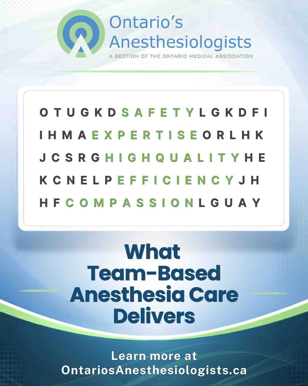 Ontario's Anesthesiologists believes that expanding team-based anesthesia care across our province will benefit our members, patients and Ontario's health-care system.

Learn more about this model and why we're advocating for it on our website. Find 