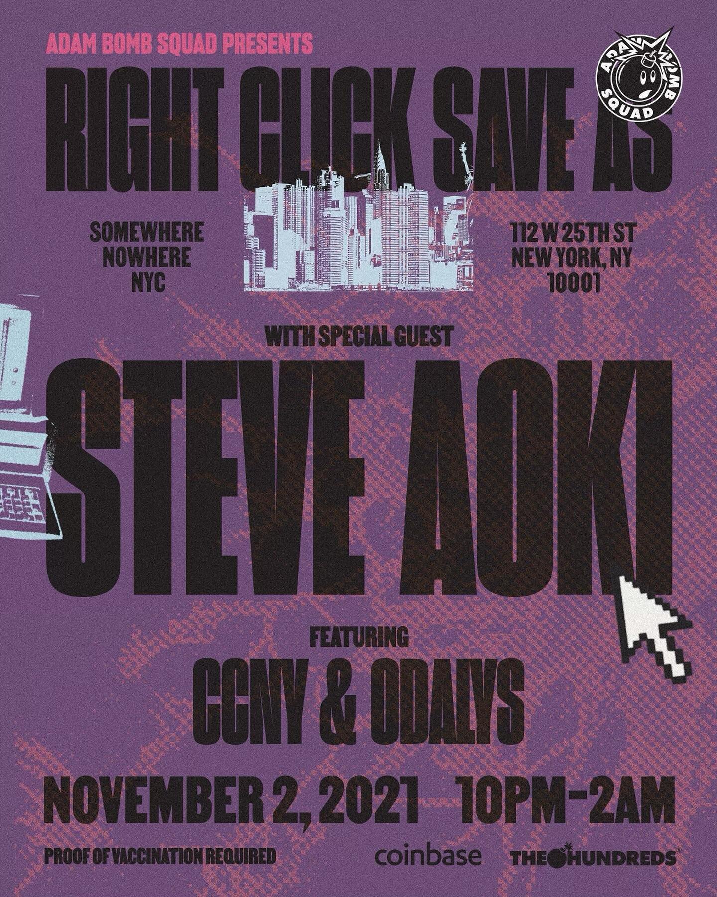 Tonight for @adambombsquad x @coinbase 📍@somewherenowherenyc w/ @odalys_ny and special guest @steveaoki 👾