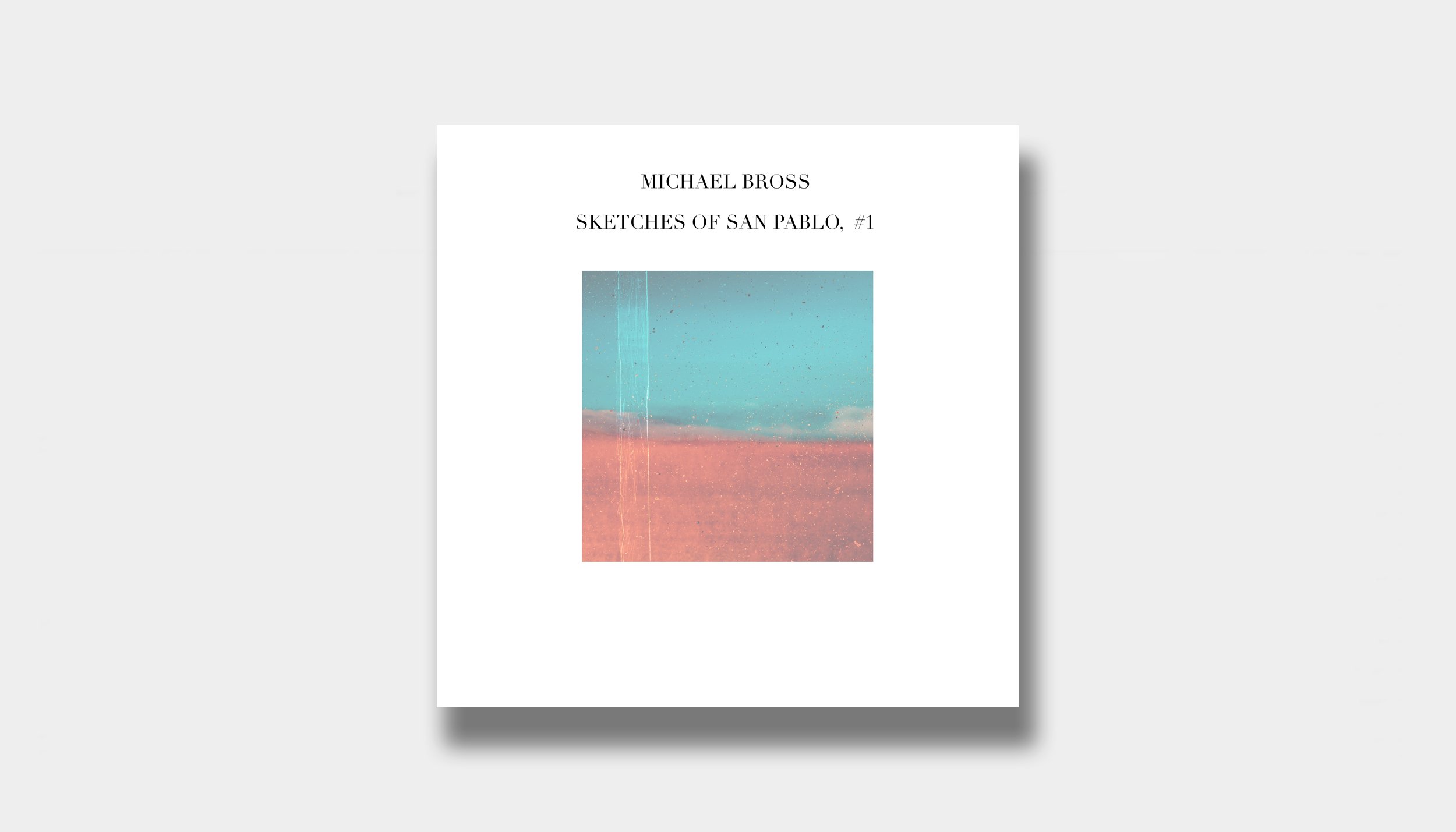 Sketches of San Pablo, EP1