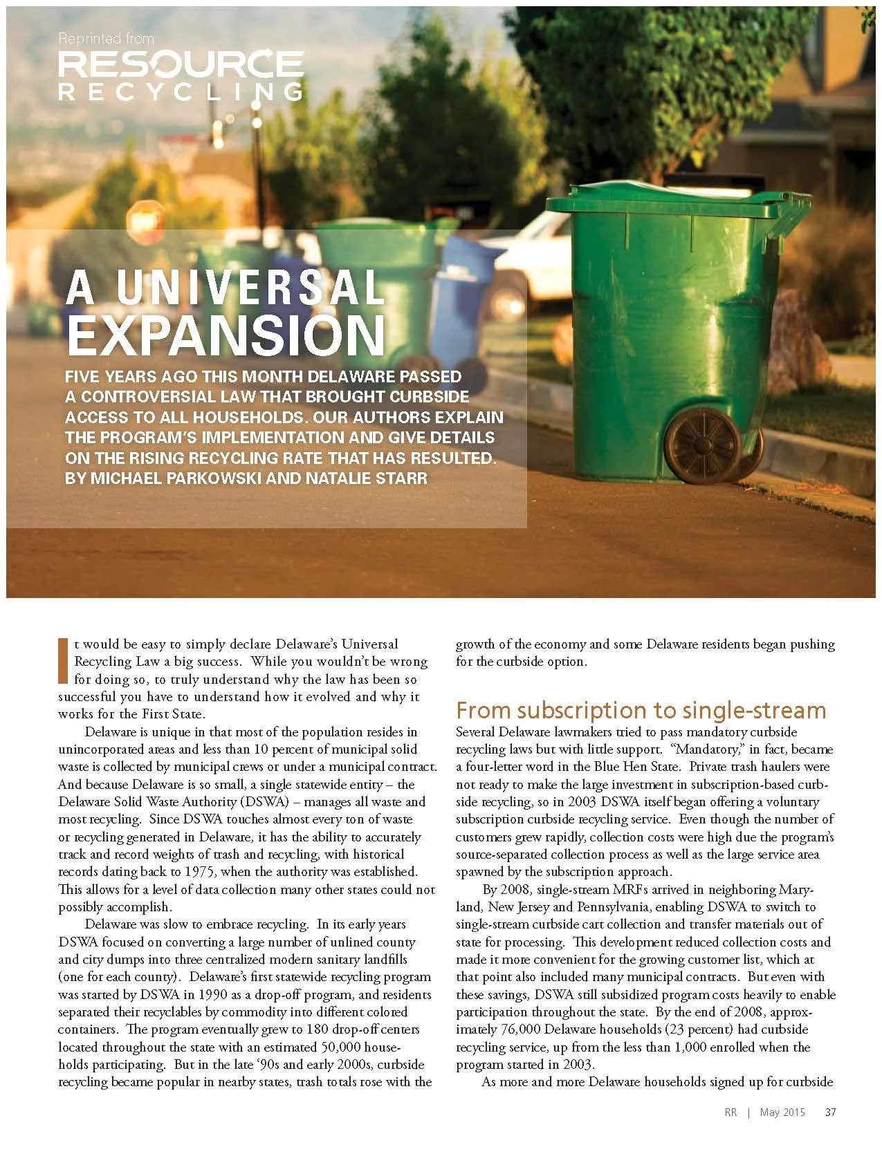 A Universal Expansion Natalie Starr and Mike Parkowski Resource Recycling, May 2015 