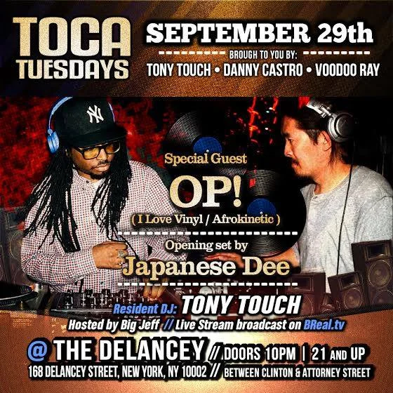 September 29, 2015 Special guest DJs OP! (Afrokinetic / I Love Vinyl) & Japanese Dee Hip-Hop, Soul, Funk, Reggae, Disco, R&B, House At The Delancey 168 Delancey St. (between Clinton St. & Attorney St.) Doors open at 10pm