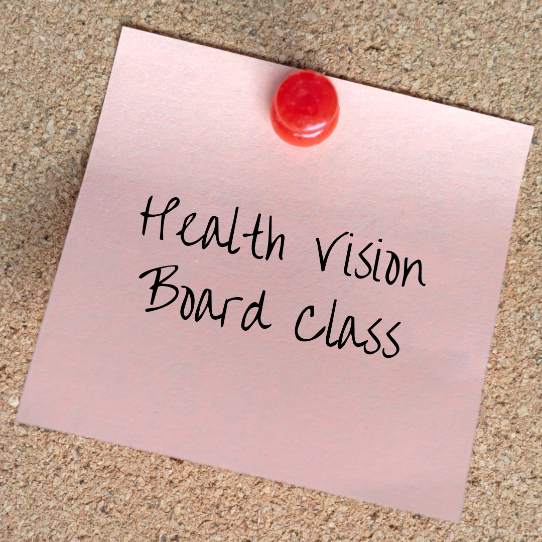 Health Vision Board Class.png