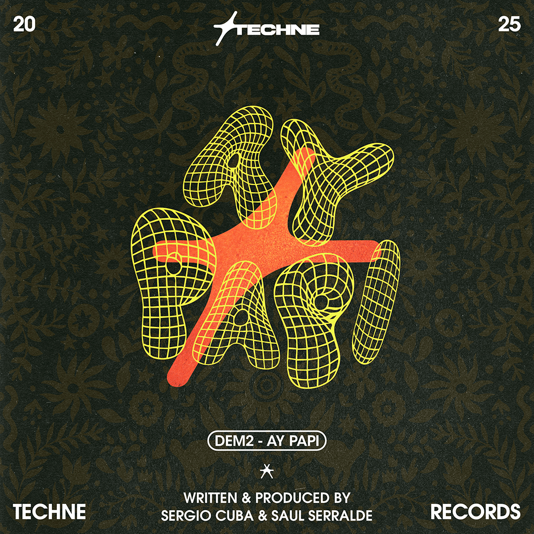 DEM2 - Ay Papi album art - Techne Records