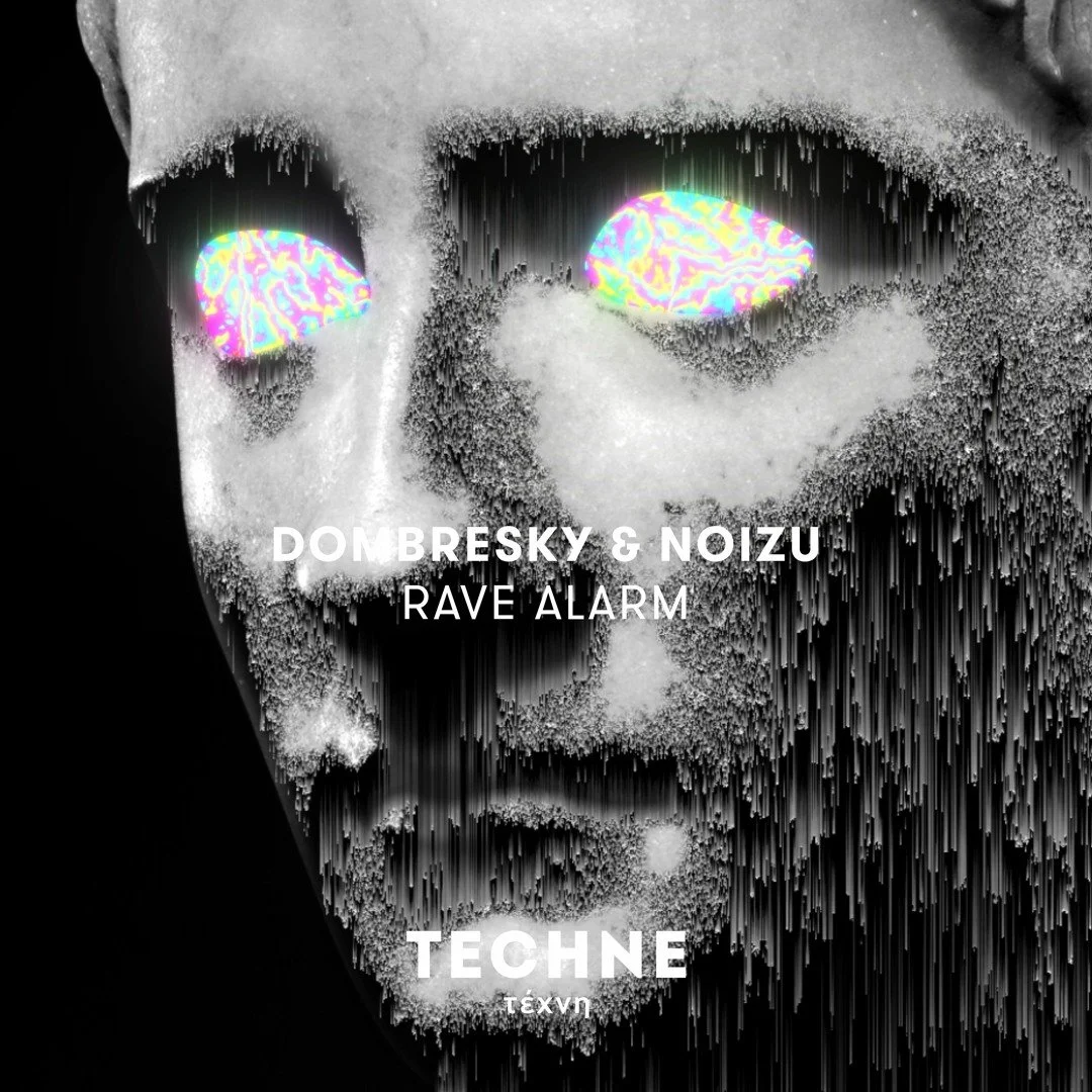 Dombresky & Noizu - Rave Alarm album art - Techne Records