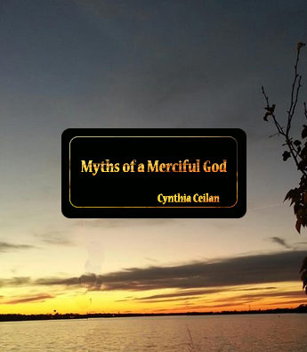 Myths of a Merciful God