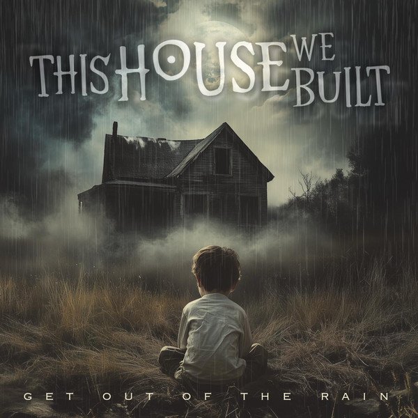 THIS HOUSE WE BUILT