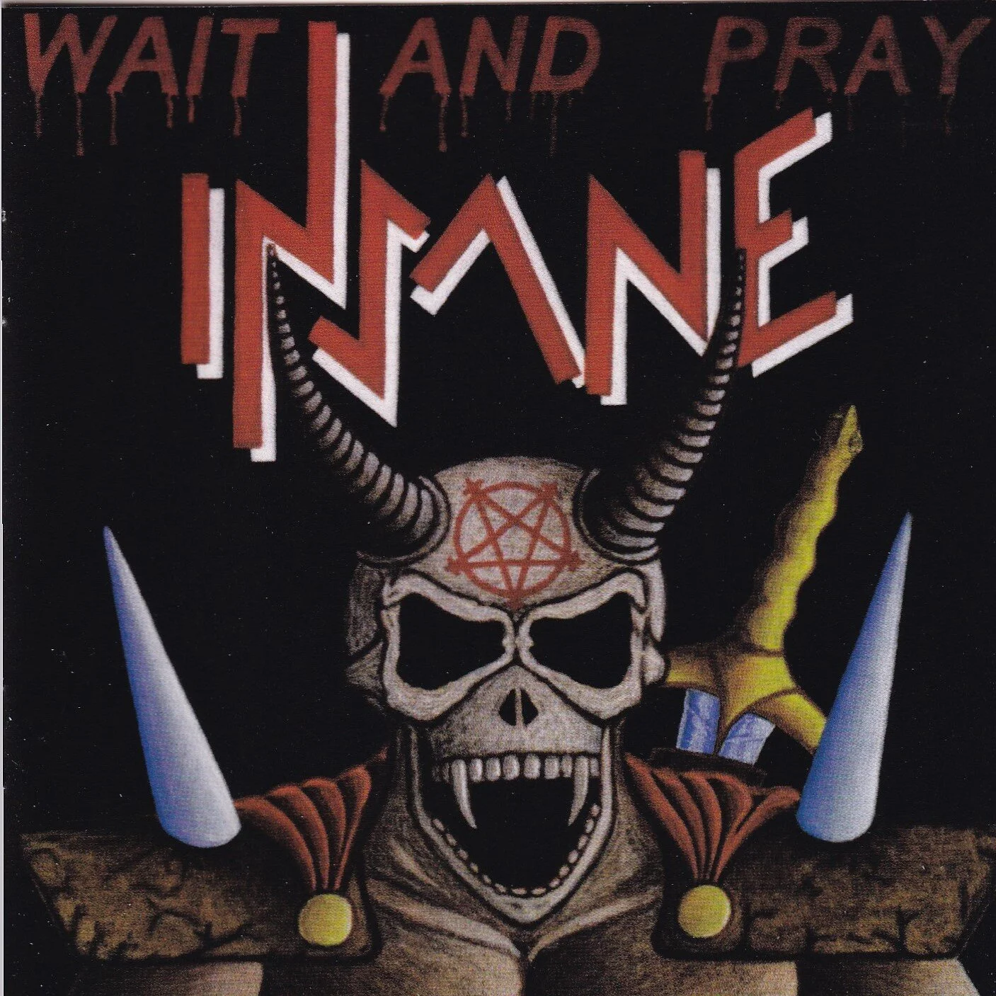 insane-waitandpray.jpg