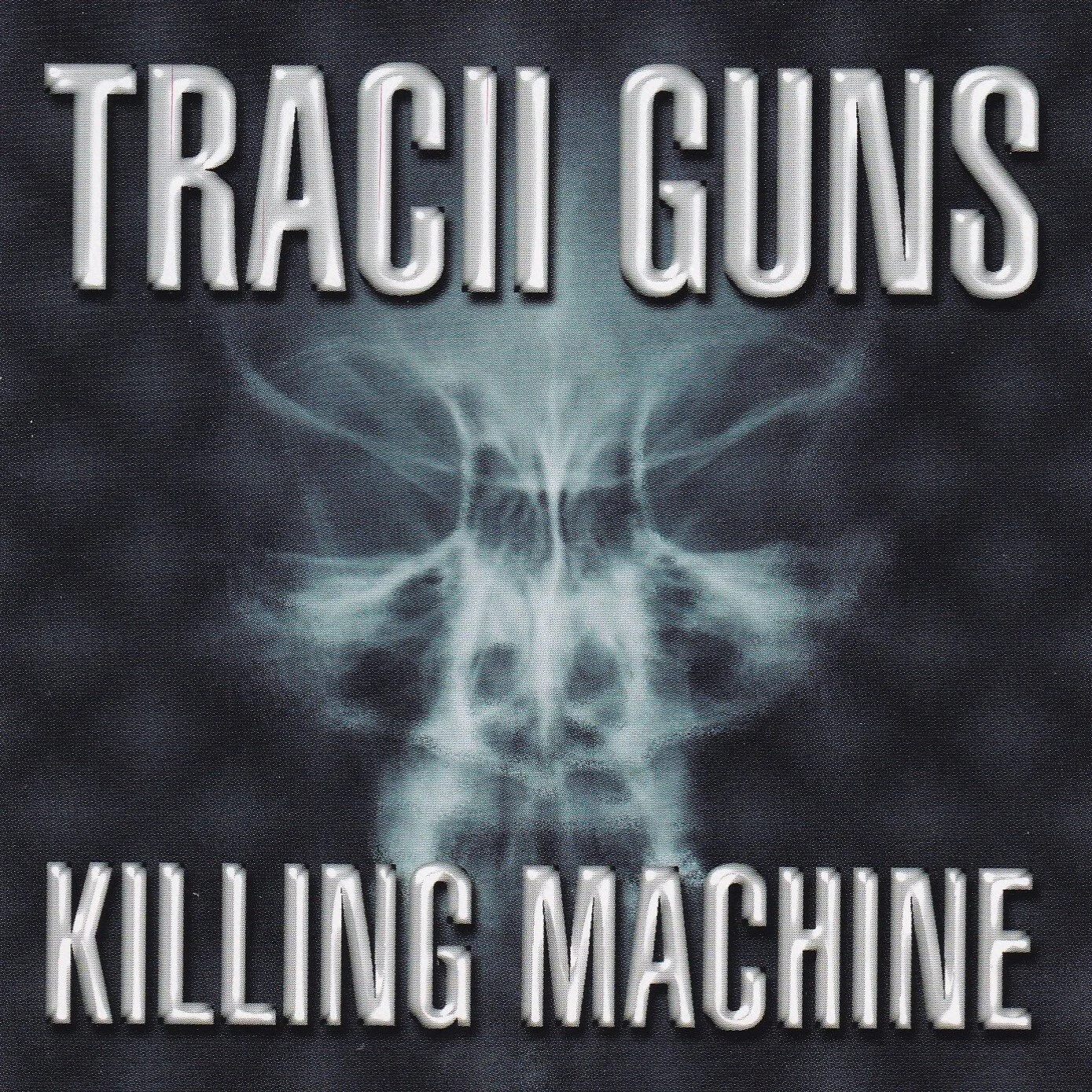traciiguns-killingmachine.jpg