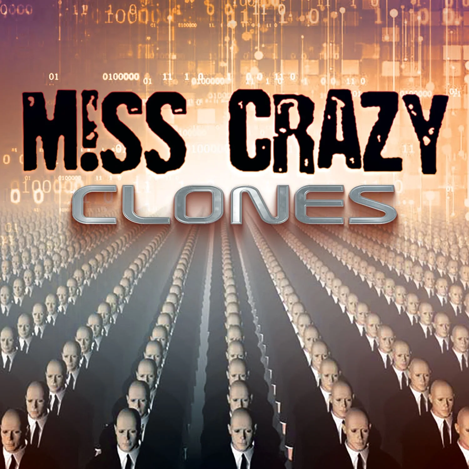 MISS CRAZY - Clones - Front Cover.jpg