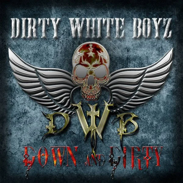 dirtywhiteboyz-downanddirty.jpg