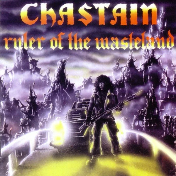 CHASTAIN - Ruler Of The Wasteland — Eonian Records