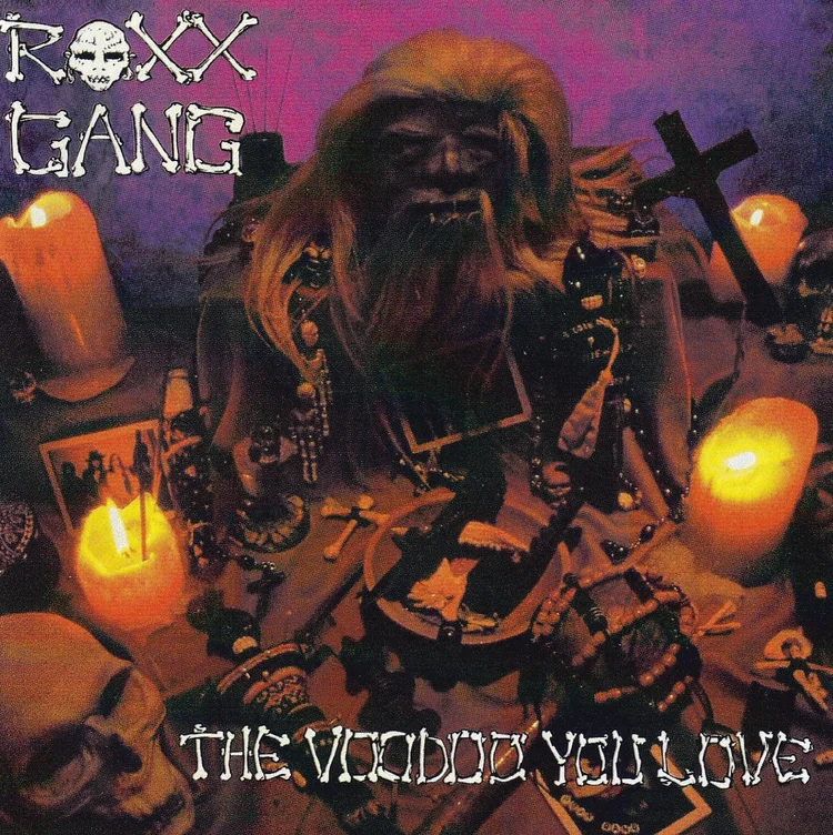 roxxgang-thevoodooyoulove.jpg