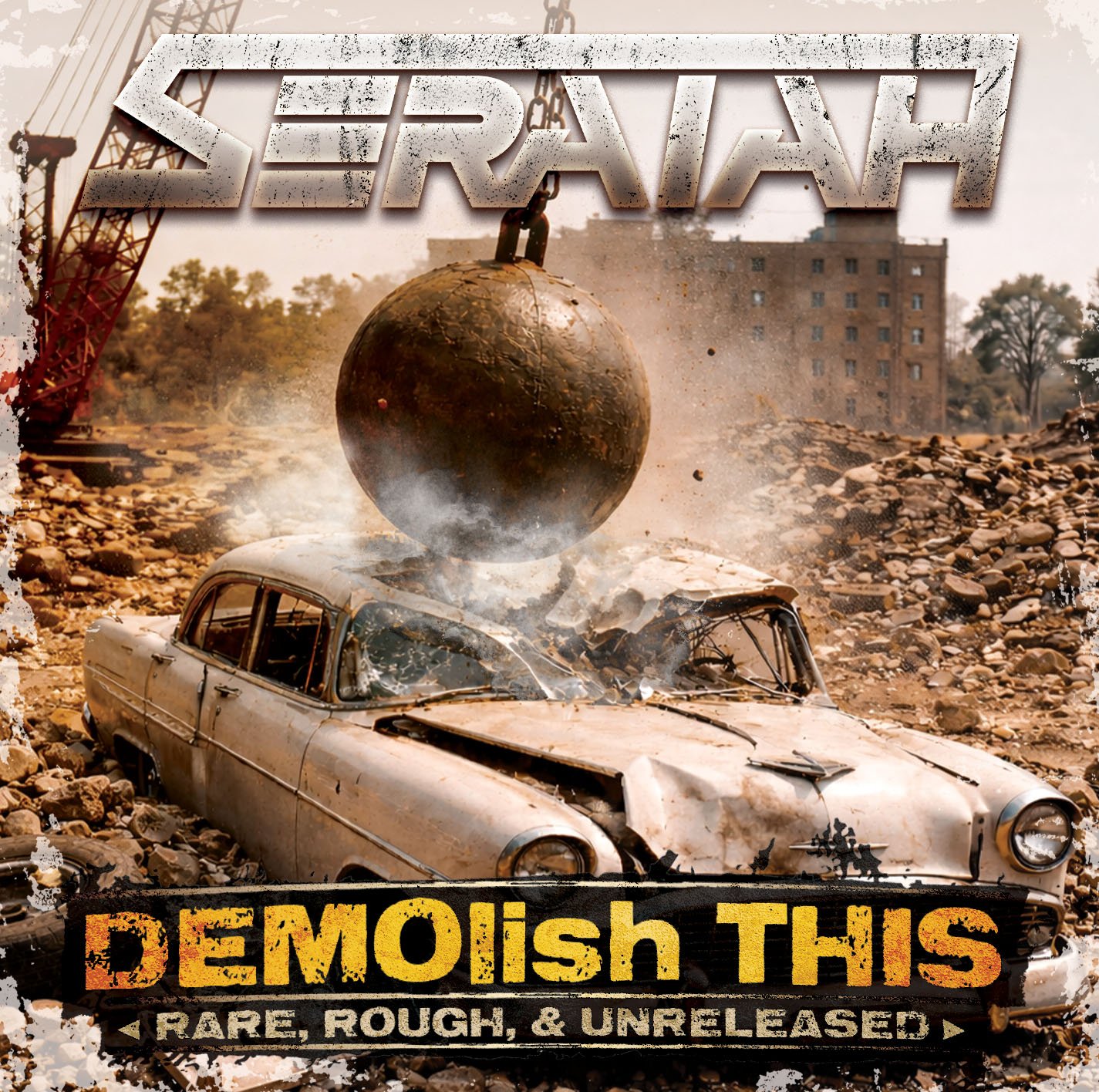 SERAIAH - DEMOlish This