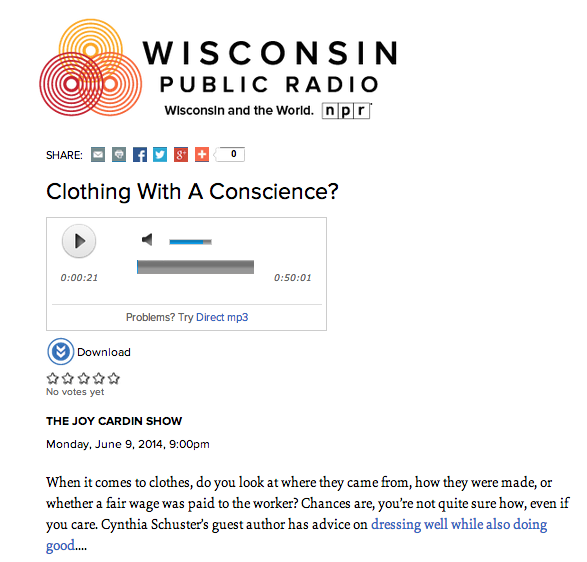 Wisconsin Public Radio (NPR) Clothing with a Conscious? Interview