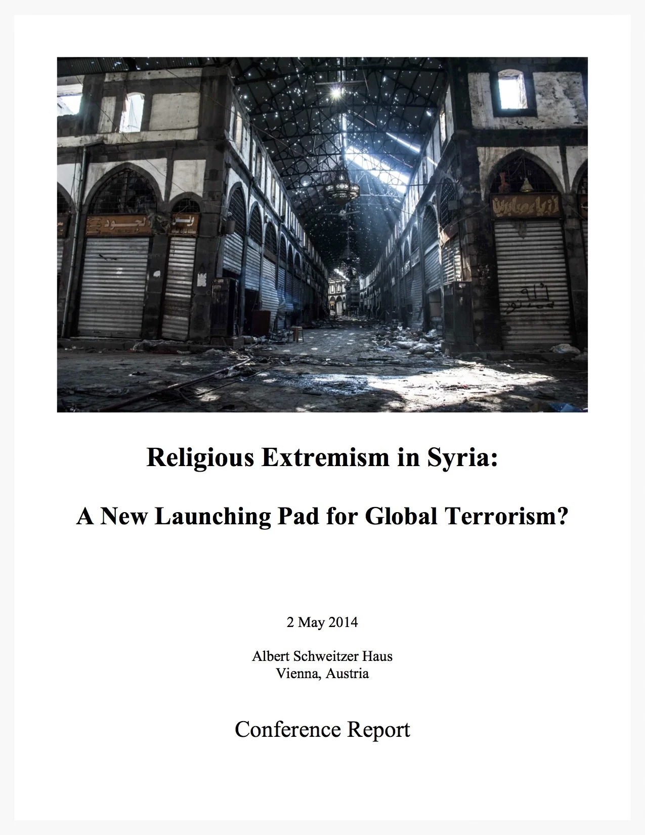 On 2 May 2014, the Terrorism Research Initiative hosted the second conference for its Syrian Engagement Project. To learn more about the Syrian Engagement Project, click here....