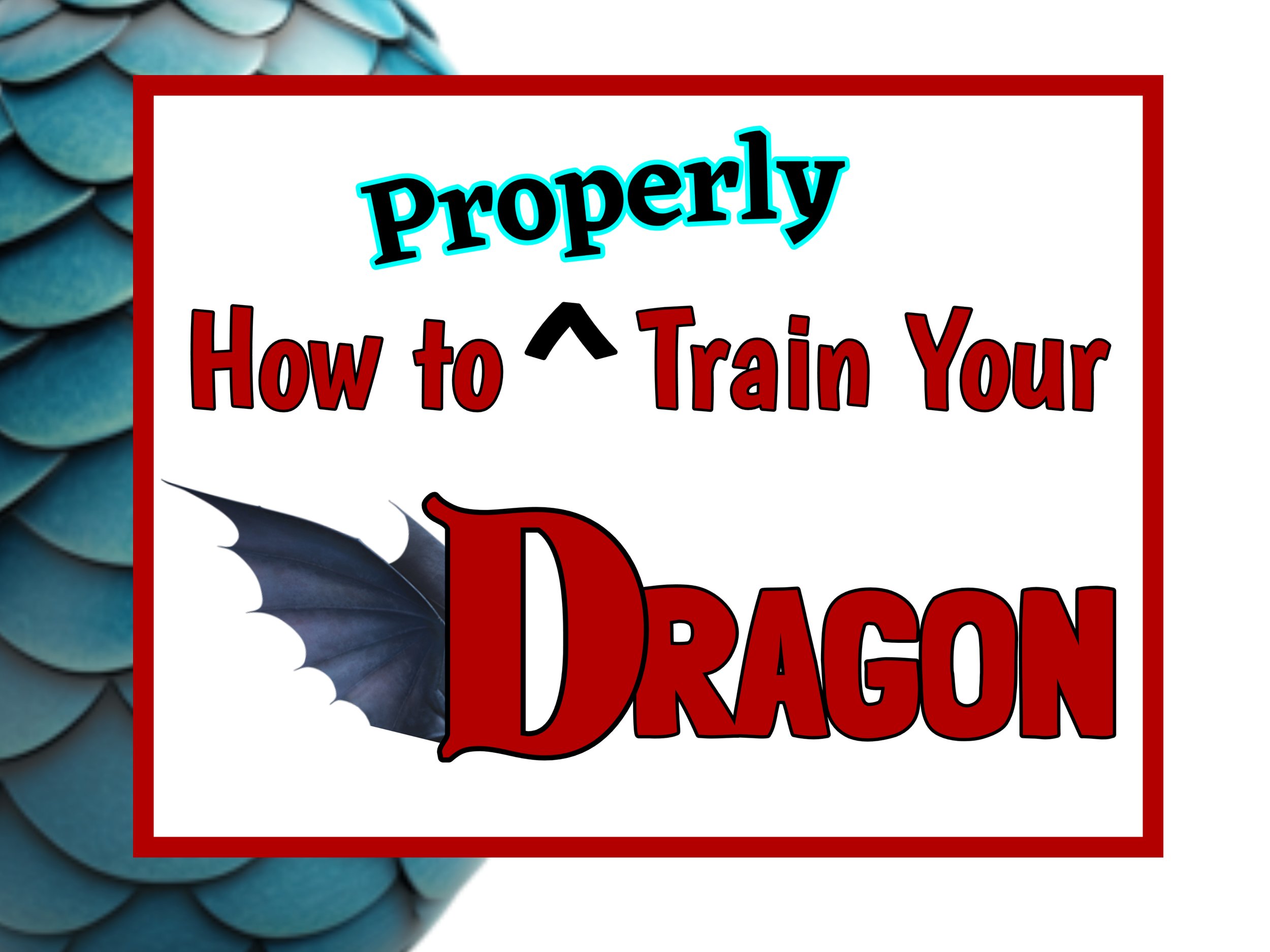properly train your dragon logo 2026 K with boarder.jpg