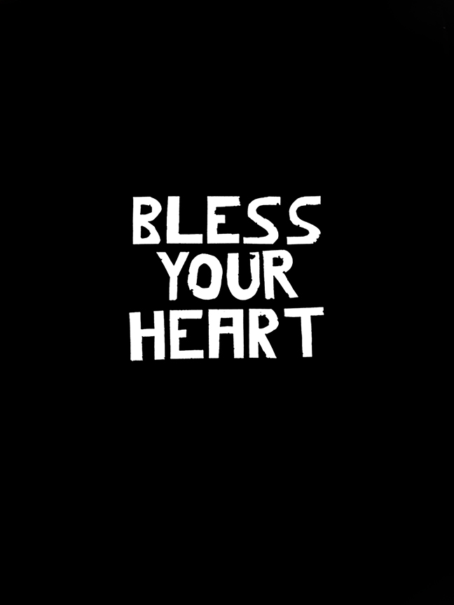 Bless Your Heart