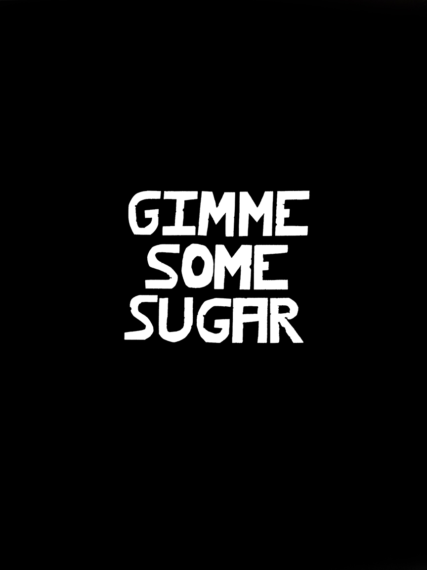 Gimme Some Sugar
