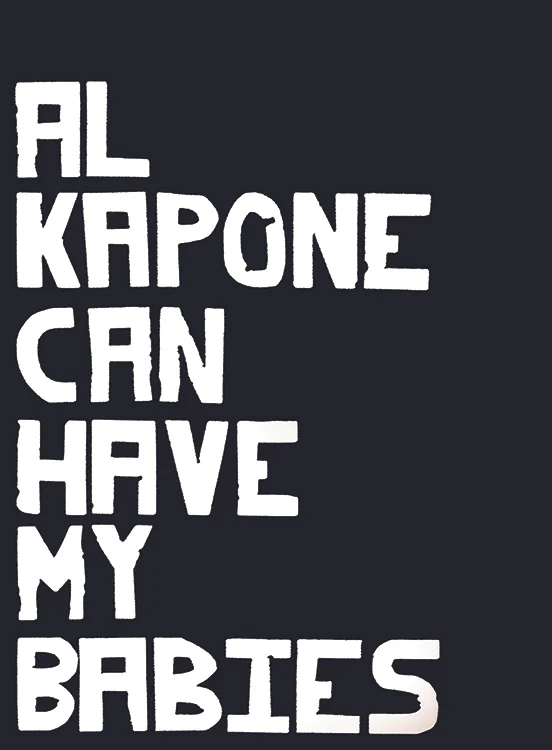 Al Kapone Can Have My Babies