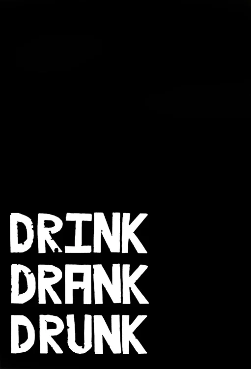 Drink Drank Drunk