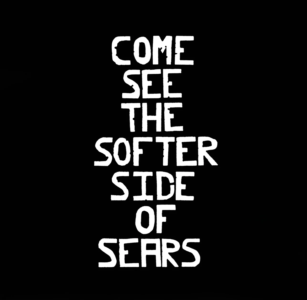 Come See the Softer Side of Sears