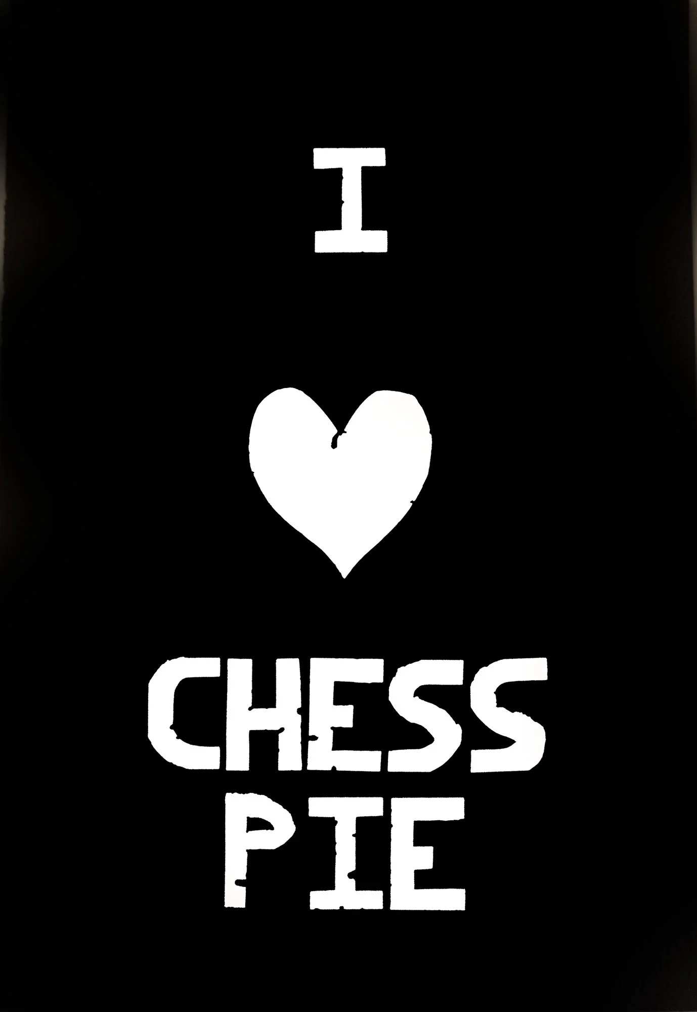 I Heart Chess Pie