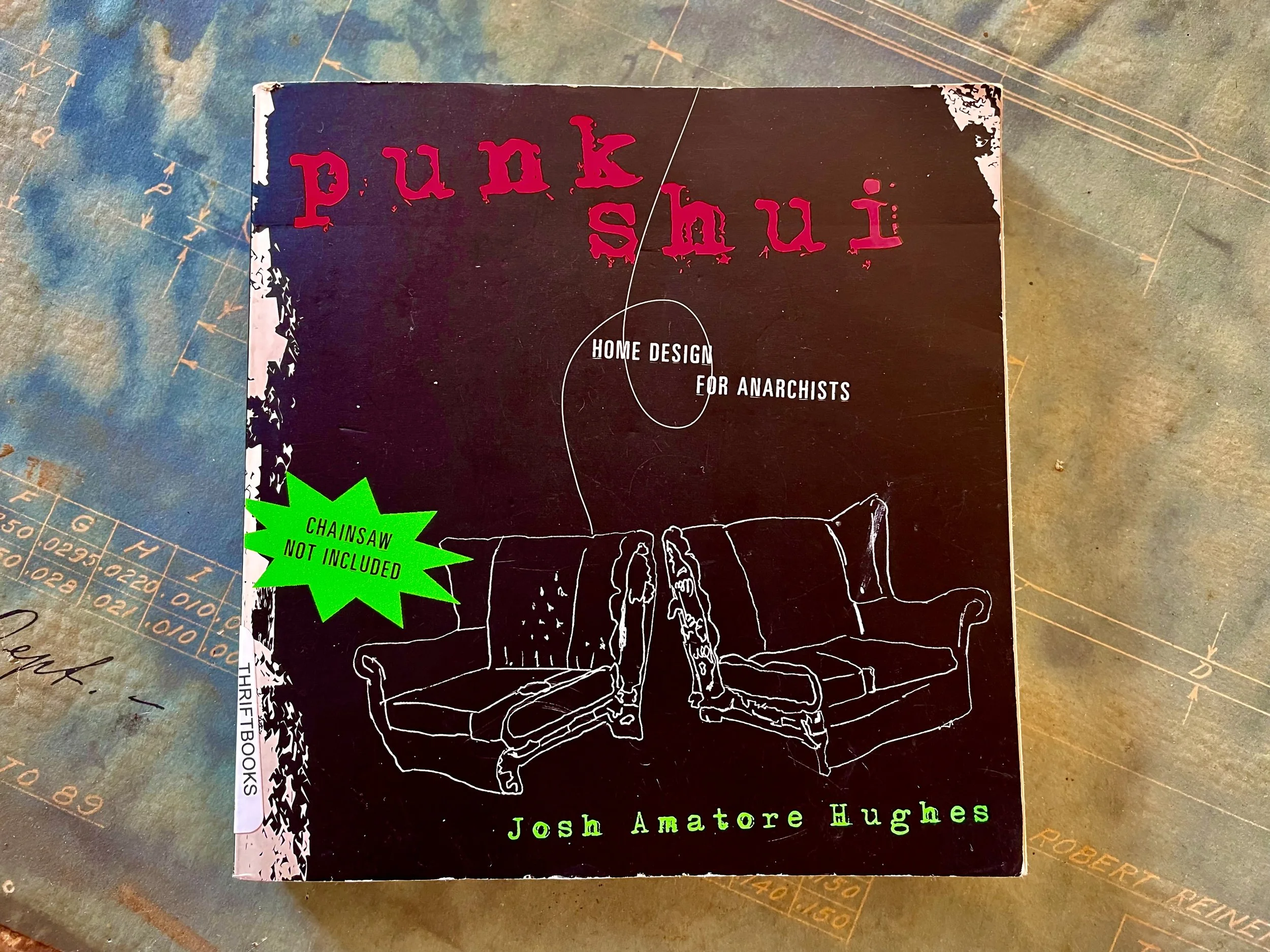 PUNKSHUI Interior Design For Anarchists