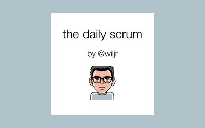 The Daily Scrum, An Agile Project Management Podcast by William Anderson