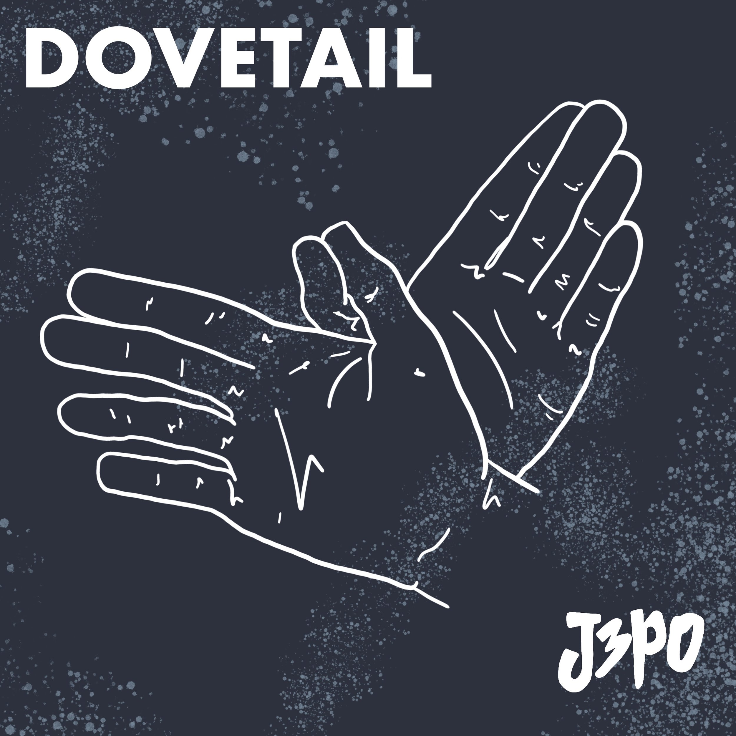 Dovetail Album Cover - J3PO.jpg