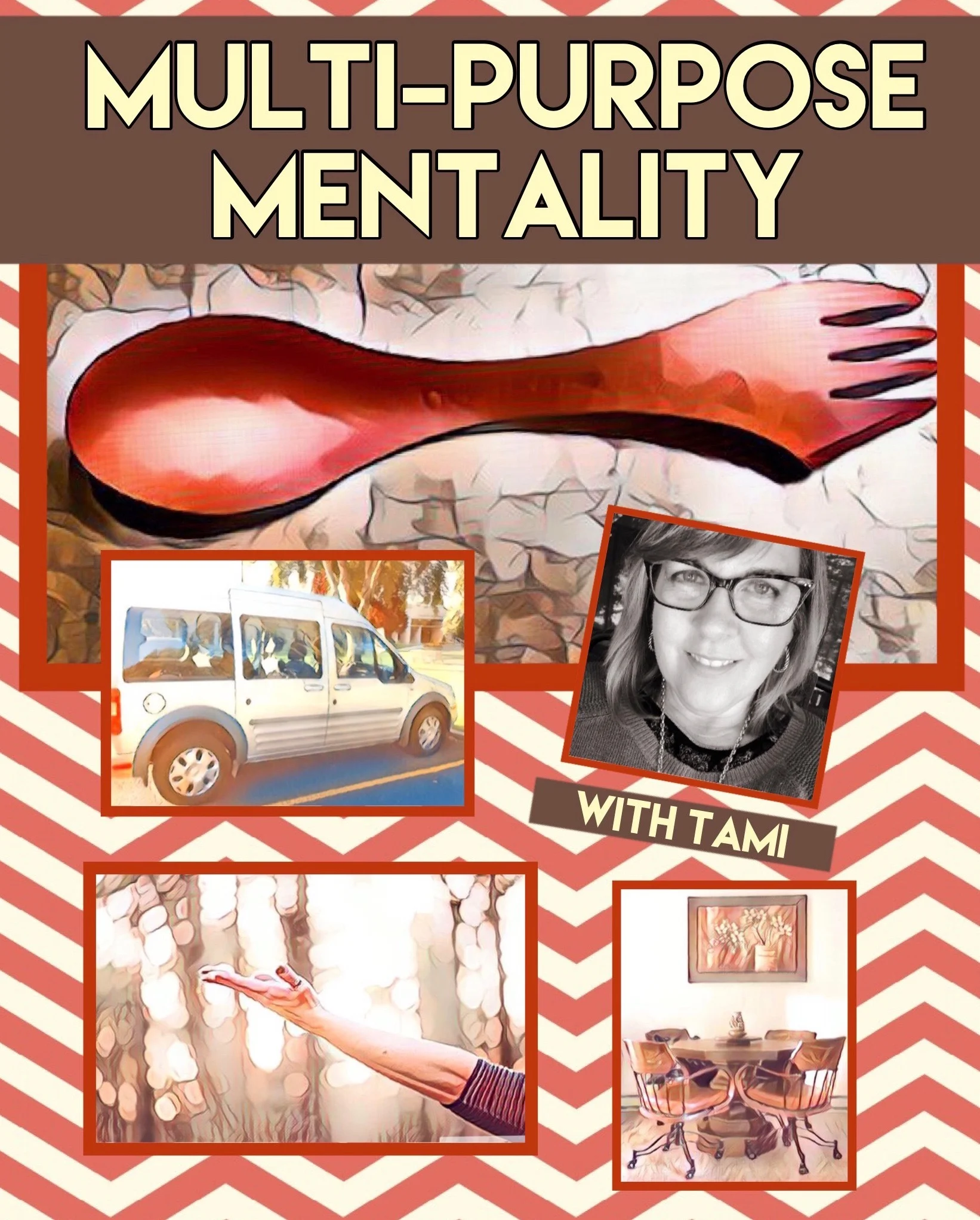 A Multi-Purpose Mentality