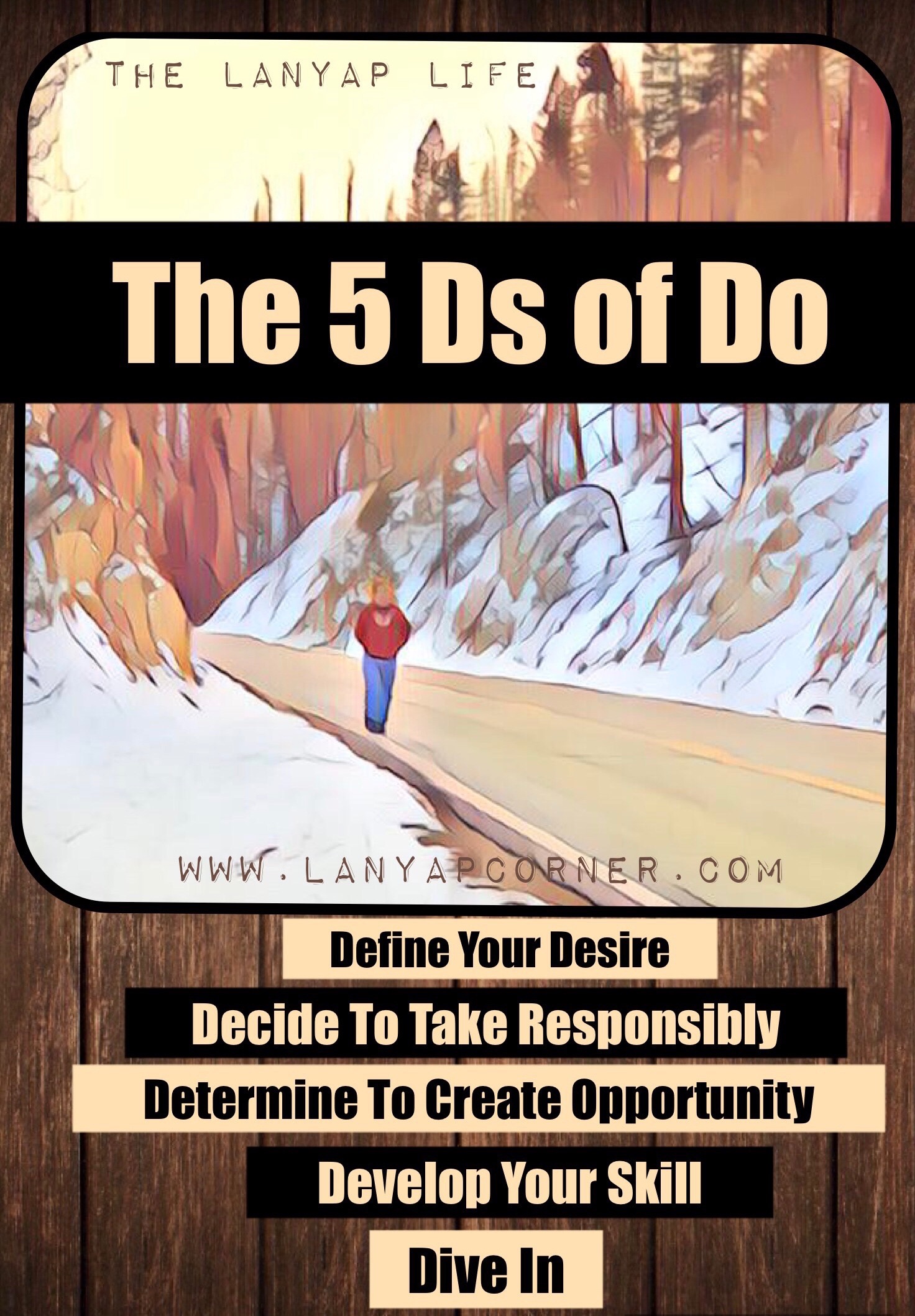 The 5-Ds of Do