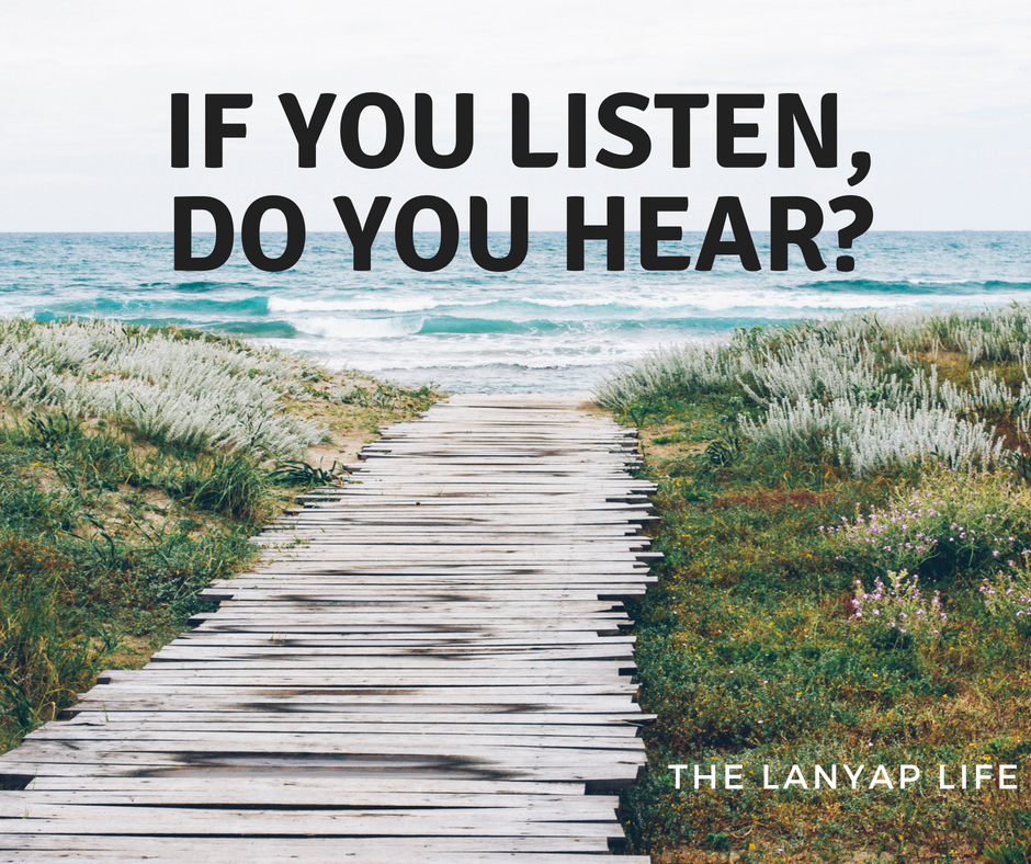 If You Listen, Do You Hear?