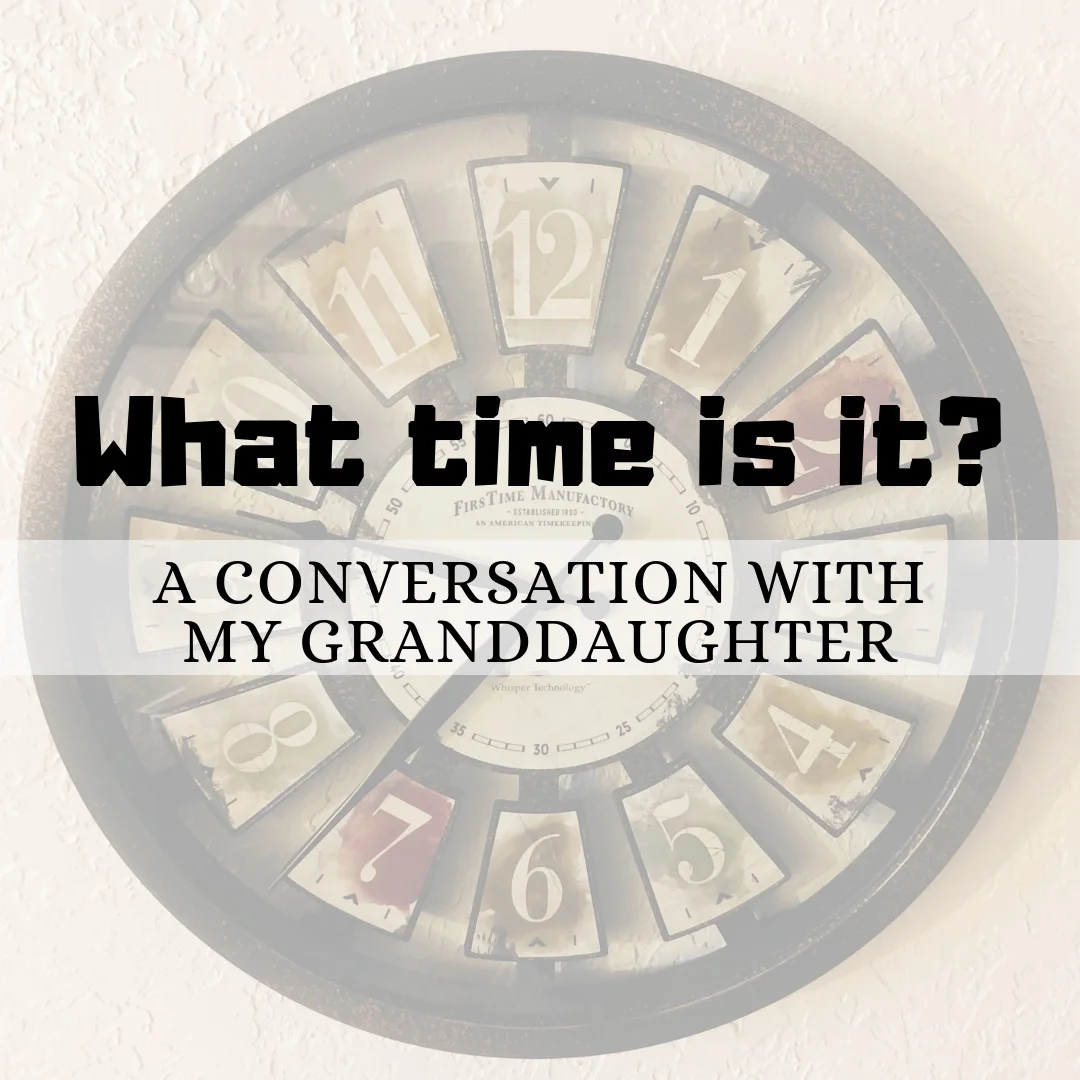 Do You Know What Time It Is?